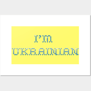 I'm Ukrainian Posters and Art